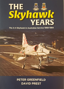 Book cover - The Skyhawk Years – The A-4 Skyhawk in Australian Service 1968–1984