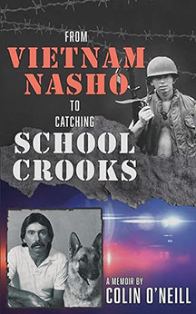 From Vietnam Nasho to Catching School Crooks book cover