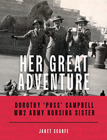 Her Great Adventure – Dorothy ‘Puss’ Campbell WW2 Army Nursing Sister book cover