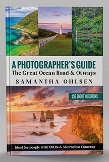 A photographer's guide: The Great Ocean Road and Otways by Samantha Ohlsen
