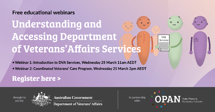 Free educational webinars — Understanding and accessing Department of Veterans' Affairs Services. Register now.