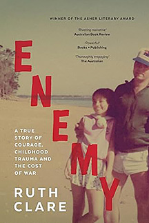 Enemy - A True Story of Courage, Childhood Trauma and the Cost of War book cover