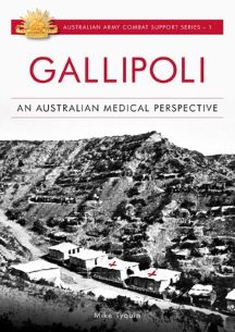 Cover of Gallipoli - An Australian Medical Perspective