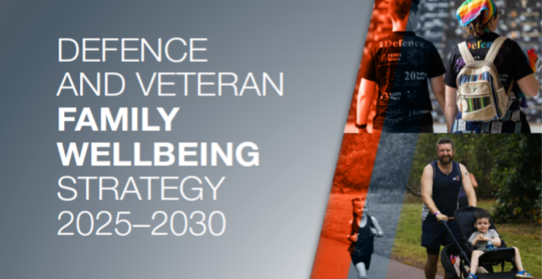 Defence and Veteran Family Wellbeing Strategy