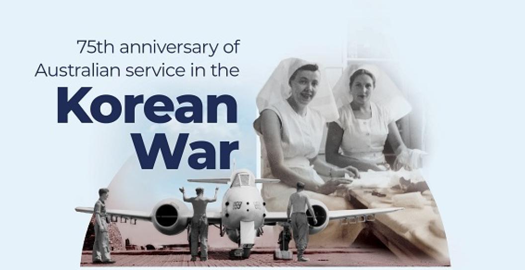 Banner saying 75th anniversary of Australian service in the Korean War