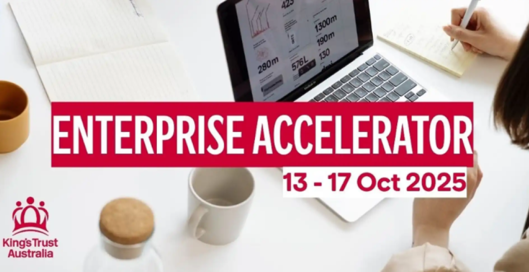 King’s Trust Australia Enterprise Accelerator