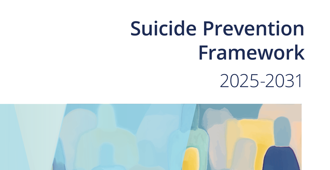 Cover of Suicide Prevention Framework 2025-2031