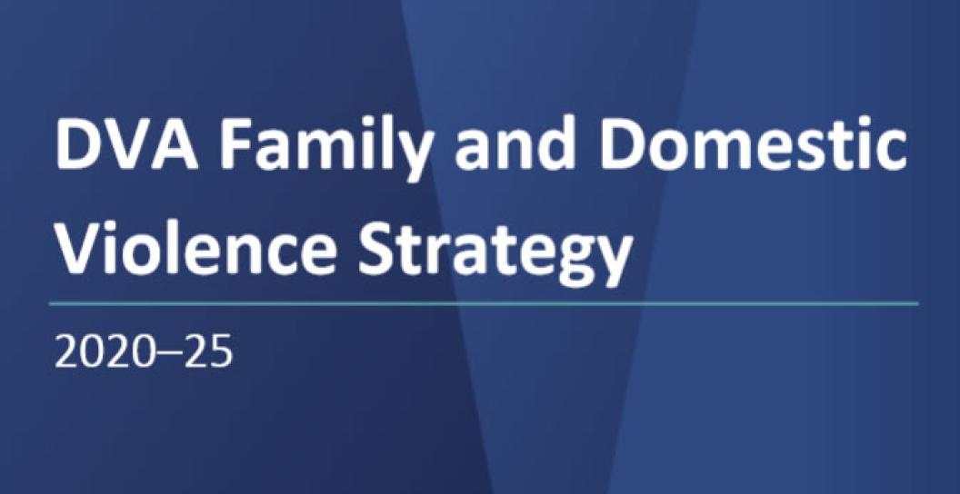 DVA Family and Domestic Violence Strategy 2020 to 2025