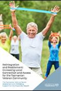 Cover page of the Tasmanian veteran needs assessment and wellbeing support service feasibility report