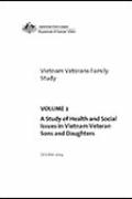 Cover image of the Vietnam Veterans Family Study Volume 2: A Study of Health and Social Issues in Vietnam Veteran Sons and Daughters