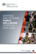 Defence and Veteran Family Wellbeing Strategy 2025-2030