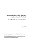 Cover page of Australian participants in British nuclear tests in Australia Vol 2: Mortality and cancer incidence