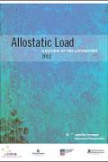 Cover of Allostatic Load: A Review of the Literature
